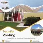 Tensile Roofing Contractors in Chennai - Smart Roofs and Fabs-.jpg