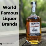 world famous liquor brands