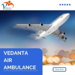 Pick Vedanta Air Ambulance in Guwahati with Superior Medical Setup.jpg