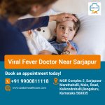 Viral Fever Doctor Near Sarjapur.jpg