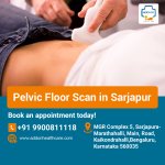 Pelvic Floor Scan in Sarjapur.jpg