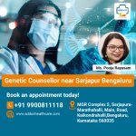 Genetic Counsellor near Sarjapur Bengaluru.jpg