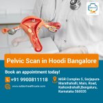 pelvic scan near hoodi bangalore.jpg